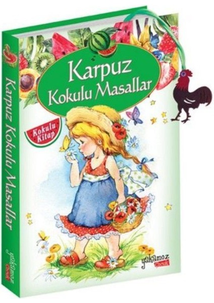 Karpuz Kokulu Masallar