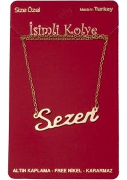 Sezen Isimli Kolye