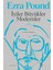 İyiler Büyükler Modernler - Ezra Pound 1