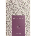 Aile Olmak