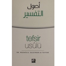 Tefsir Usulü - Musaid B. Suleyman Et-Tayyar