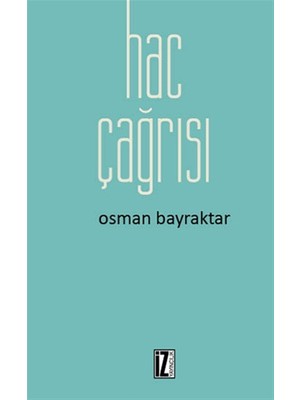 Hac Çağrısı - Osman Bayraktar