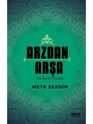 Arzdan Arşa - Mete Sezgin