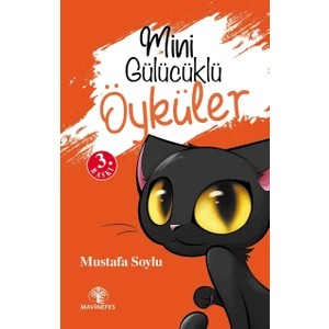 Mini Gülücüklü Öyküler-Mustafa Soylu