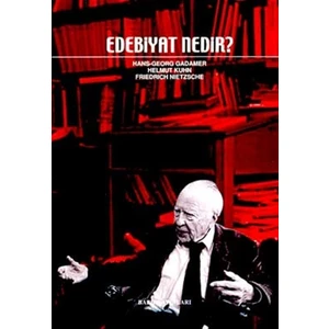 Edebiyat Nedir? - Hans-Georg Gadamer