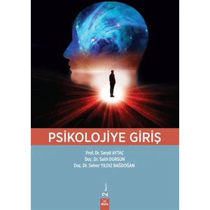Psikolojiye Giriş - Serpil Aytaç