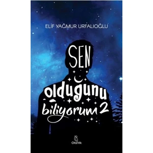 Otantik Kitap Sen Olduğunu Biliyorum 2 - Elif Yağmur Urfalıoğlu
