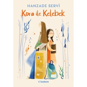 Kora ile Kelebek - Hanzade Servi