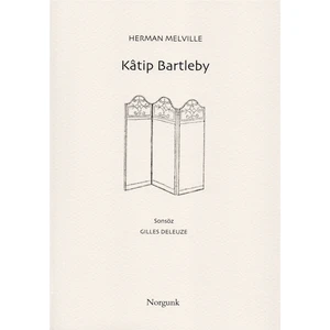 Katip Bartleby - Herman Melville