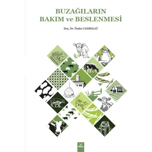 Buzağıların Bakım ve Beslenmesi - Önder Canbolat