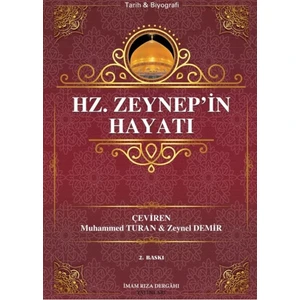 Hz. Zeynep'in Hayatı - Seyyid Kazvini