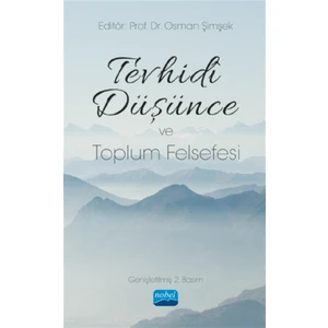 Tevhidi Düşünce ve Toplum Felsefesi - Osman Şimşek