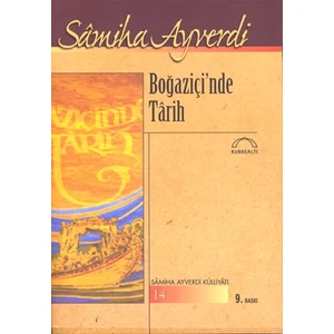 Boğaziçi’nde Tarih - Sâmiha Ayverdi