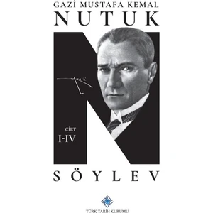 Nutuk Söylev 4 Cilt Takım - Mustafa Kemal Atatürk