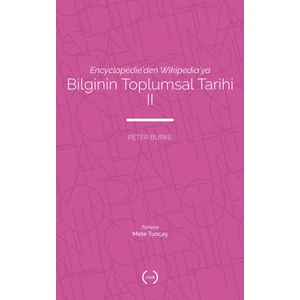 Bilginin Toplumsal Tarihi 2 - Peter Burke