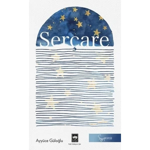 Serçare - Ayyüce Güloğlu