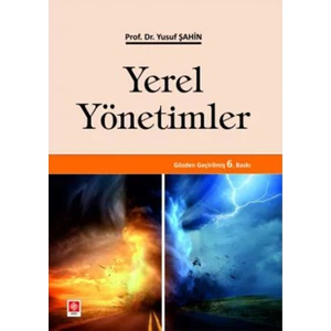 Yerel Yönetimler 6. Baskı - Yusuf Şahin