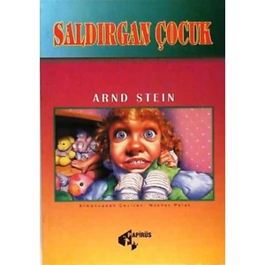 Papirüs Yayınevi Saldırgan Çocuk - Arnd Stein