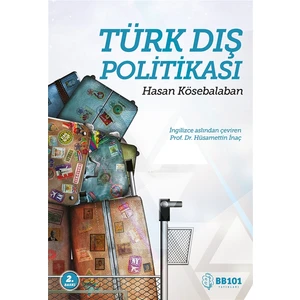 Türk Dış Politikası - Hasan Kösebalaban