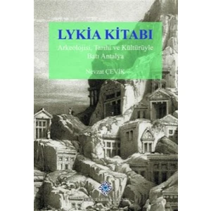 Türk Tarih Kurumu Yayınları Lykia Kitabı - Nevzat Çevik