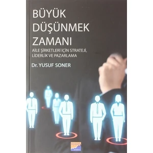 Büyük Düşünmek Zamanı - Yusuf Soner