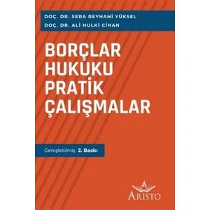 Borçlar Hukuku Pratik Çalışmalar