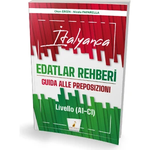 Pelikan Yayınları Italyanca Edatlar Rehberi – Guida Alle Preposizioni – Livello (A1- C1)