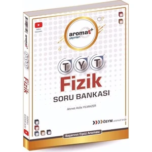 Aromat Yayınları TYT Fizik Soru Bankası