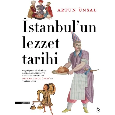 İstanbul’un Lezzet Tarihi (Ciltli) - Artun