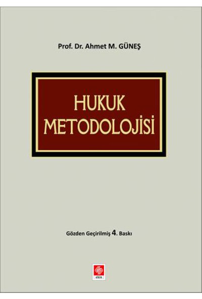 Hukuk Metodolojisi - Ahmet Mithat Güneş