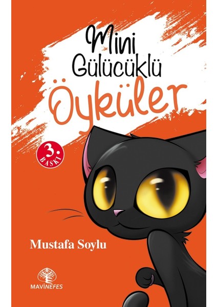 Mini Gülücüklü Öyküler-Mustafa Soylu