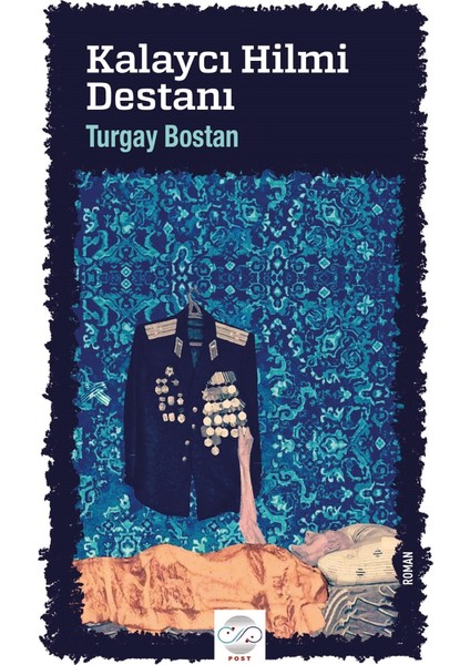 Kalaycı Hilmi Destanı - Turgay Bostan