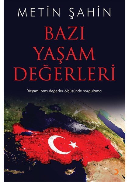 Bazı Yaşam Değerleri - Metin Şahin