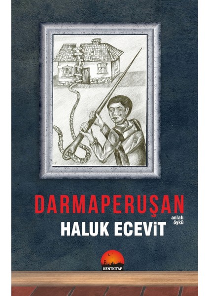 Darmaperuşan - Haluk Ecevit