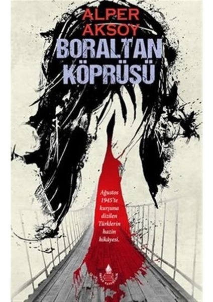 Boraltan Köprüsü - Alper Aksoy