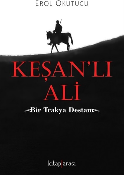 Keşan’lı Ali - Erol Okutucu