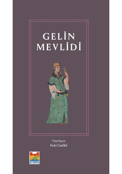Gelin Mevlidi - Fethi Gedikli