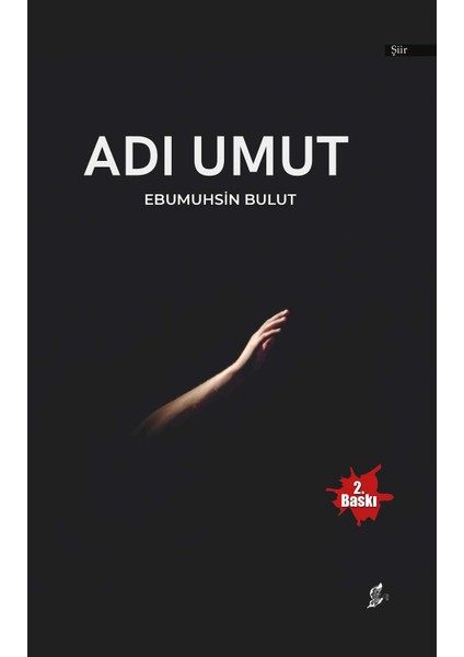 Adı Umut - Ebu Muhsin Bulut