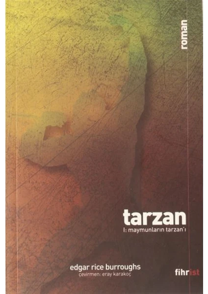 Tarzan 1: Maymunların Tarzan'ı - Edgar Rice Burroughs