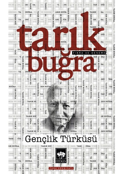 Gençlik Türküsü - Tarık Buğra