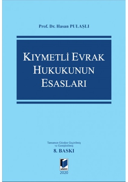 - Ders Kitapları Kıymetli Evrak Hukukunun Esasları - Hasan Pulaşlı