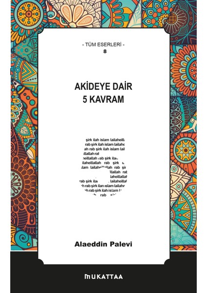 Akideye Dair 5 Kavram - Alaeddin Palevi
