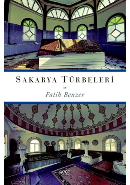 Sakarya Türbeleri - Fatih Benzer