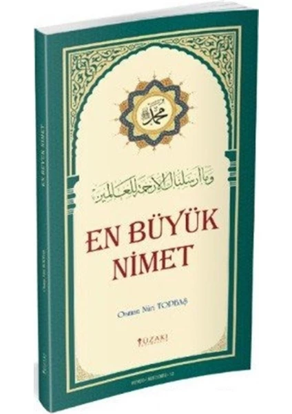 En Büyük Nimet - Osman Nuri Topbaş