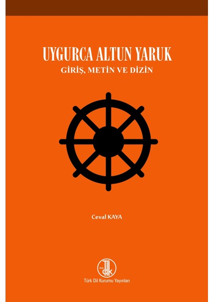 Uygurca Altun Yaruk - Ceval Kaya