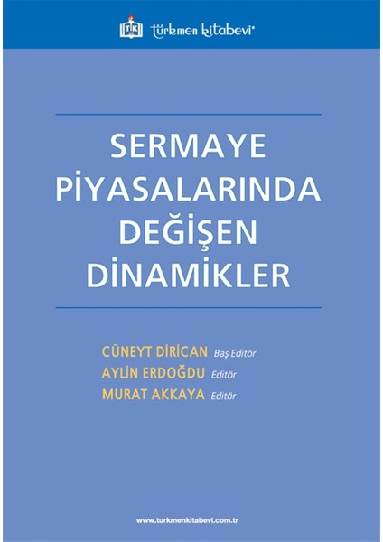 Sermaye Piyasalarında Değişen Dinamikler