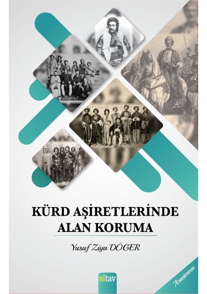 Kürd Aşiretlerinde Alan Koruma - Yusuf Ziya Döger