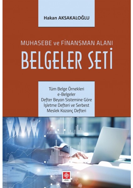 Muhasebe ve Finansman Alanı Belgeler Seti - Hakan Aksakaloğlu