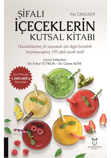 Şifalı Içeceklerin Kutsal Kitabı - Pat Crocker