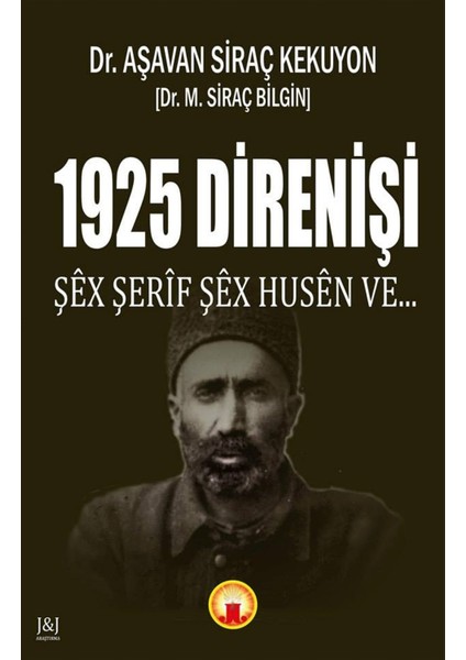 1925 Direnişi - Aşavan Siraç Kekuyon